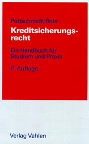Cover of: Kreditsicherungsrecht by Günter Pottschmidt