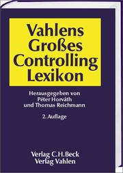 Cover of: Vahlens Großes Controlling- Lexikon.