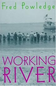 Cover of: Working river by Fred Powledge