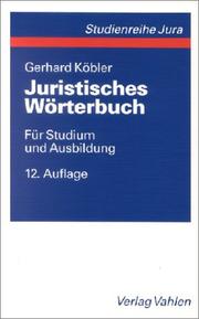 Cover of: Juristisches Wörterbuch. Für Studium und Ausbildung.