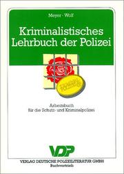 Cover of: Kriminalistisches Lehrbuch der Polizei: Arbeitsbuch fur die Schutz- und Kriminalpolizei