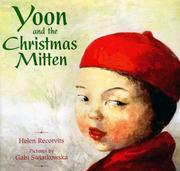 Cover of: Yoon and the Christmas mitten by Helen Recorvits