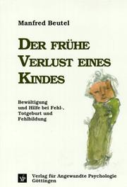 Cover of: Der frühe Verlust eines Kindes by Manfred Beutel