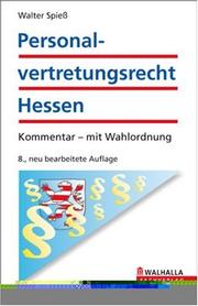 Personalvertretungsrecht Hessen by Walter Spieß, Heinz Schirmer, Heinz Fischer