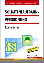 Cover of: Soldatenlaufbahnverordnung by Wolfgang Schubert