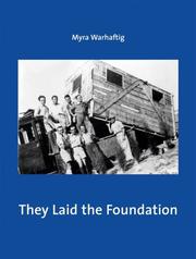Cover of: They Laid the Foundation: Lives and Works of German-Speaking Jewish Architects in Palestine 1918-1948