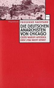 Die deutschen Anarchisten von Chicago by Friederike Hausmann