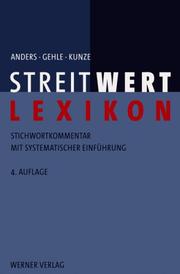 Cover of: Streitwert- Lexikon. Stichwortkommentar mit systematischer Einführung.