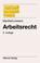 Cover of: Arbeitsrecht. Ein Studienbuch.