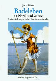 Cover of: Badeleben an Nord- und Ostsee by Jutta Kürtz