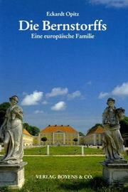 Cover of: Die Bernstorffs by Eckardt Opitz