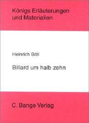 Cover of: Billard um halb zehn. (Königs Materialien und Erläuterungen) by Heinrich Böll, Horst. Grobe