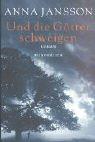 Cover of: Und die Götter schweigen.