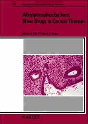 Cover of: Alkylphosphocholines: New Drugs in Cancer Therapy (Progress in Experimental Tumor Research)