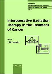 Cover of: aoperative radiation therapy in the treatment of cancer | International IORT Symposium (6th 1996 San Francisco)