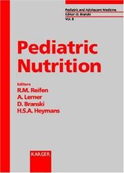 Cover of: Pediatric nutrition by volume editors, R. Reifen ... [et al.].