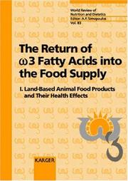 Cover of: The return of w3 fatty acids into the food supply. by International Conference on the Return of w3 Fatty Acids into the Food Supply (1997 Bethesda, Md.)