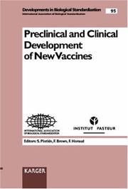 Cover of: Preclinical and clinical development of new vaccines: Institut Pasteur, Paris, France 27-28 May 1997