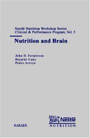 Cover of: Nutrition and Brain (Nestle Nutrition Workshop Series. Clinical & Performance Programme , V. 5.)