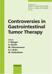 Cover of: Controversies in Gastrointestinal Tumor Therapy: 6th International Symposium on Special Aspects of Radiotherapy, Berlin, September 5-7, 2002 (Frontiers of Radiation Therapy and Oncology)