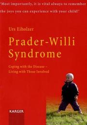 Prader-Willi Syndrome by Urs Eiholzer