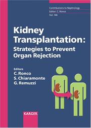 Cover of: Kidney Transplantation: Strategies To Prevent Organ Rejection (Contributions to Nephrology)