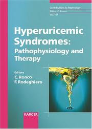 Cover of: Hyperuricemic Syndromes: Pathophysiology And Therapy (Contributions to Nephrology)