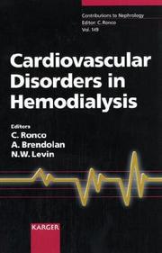 Cover of: Cardiovascular Disorders in Hemodialysis: 14th International Course on Hemodialysis, Vicenza, May 2005 (Contributions to Nephrology)