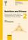 Cover of: Nutrition And Fitness Mental Health, Aging, And the Implementation of a Healthy Diet And Physical Activity Lifestyle