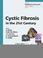 Cover of: Cystic fibrosis in the 21st century