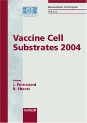 Cover of: Vaccine cell substrates 2004: National Institutes of Health (NIH), Doubletree Hotel, Rockville, Md., USA, June 29-July 1, 2004