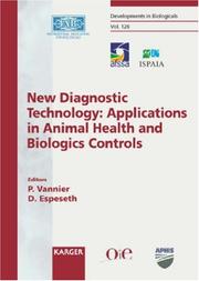 Cover of: New Diagnostic Technology: Applications in Animal Health and Biologics Controls: International Conference, Saint-malo, October 2005 by B. Dodet