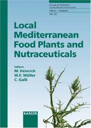 Cover of: Local Mediterranean Food Plants And New Nutraceuticals (Forum of Nutrition/Bibliotheca Nutritio Et Dieta)