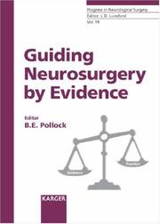 Cover of: Guiding Neurosurgery by Evidence (Progress in Neurological Surgery) | Bruce E. Pollock