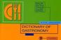 Cover of: Dictionary of Gastronomy in  English / French / German / Italian /