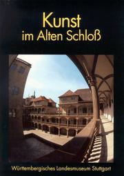 Cover of: Kunst im Alten Schloss by Altes Schloss (Stuttgart, Germany)