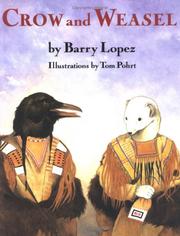 Cover of: Crow and Weasel by Barry Lopez