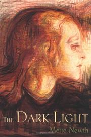 Cover of: The Dark Light (Sunburst Books) (Sunburst Books) by Mette Newth