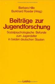 Cover of: Beiträge zur Jugendforschung: sozialpsycholog. Befunde zum Jugendalter in beiden dt. Staaten : Walter Jaide zum 65. Geburtstag