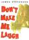 Cover of: Don't Make Me Laugh