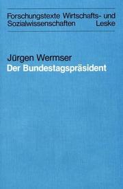 Der Bundestagspräsident by Jürgen Wermser