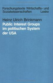 Cover of: Public interest groups im politischen System der USA: Organisierbarkeit und Einflusstechniken