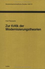 Cover of: Zur Kritik der Modernisierungstheorien: ein Versuch zur Beleuchtung ihres methodologischen Basissyndroms