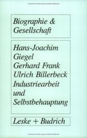 Cover of: Industriearbeit und Selbstbehauptung by Hans-Joachim Giegel