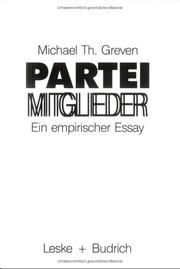 Cover of: Parteimitglieder: ein empirischer Essay über das politische Alltagsbewusstsein in Parteien