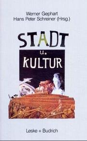 Cover of: Stadt und Kultur: Symposion aus Anlass des 700jährigen Bestehens der Stadt Düsseldorf