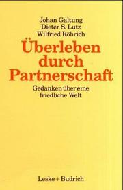 Cover of: Überleben durch Partnerschaft: Gedanken über eine friedliche Welt