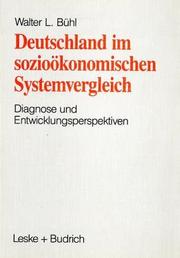 Cover of: Deutschland im sozioökonomischen Systemvergleich: Diagnose und Entwicklungsperspektiven