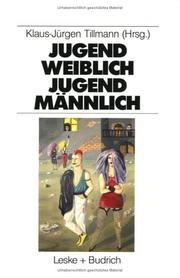 Cover of: Jugend weiblich, Jugend männlich: Sozialisation, Geschlecht, Identität