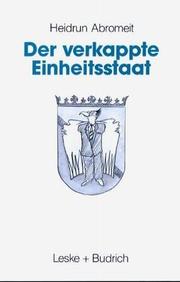 Cover of: Der verkappte Einheitsstaat by Heidrun Abromeit